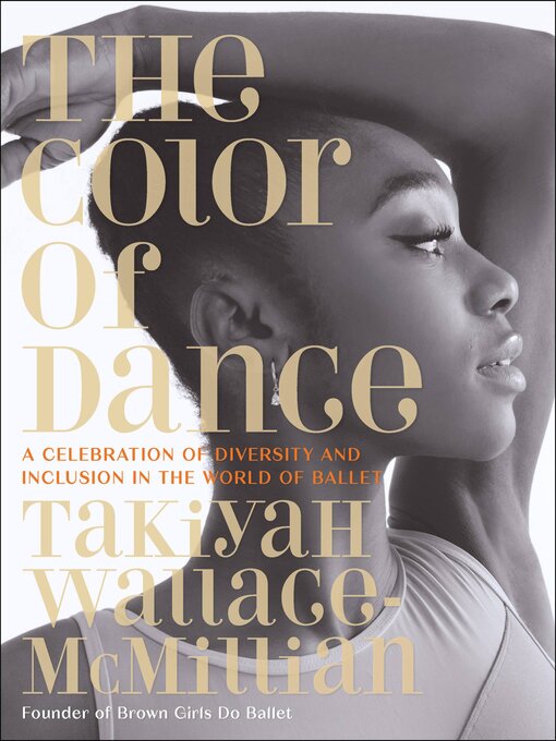Title details for The Color of Dance by TaKiyah Wallace-McMillian - Available